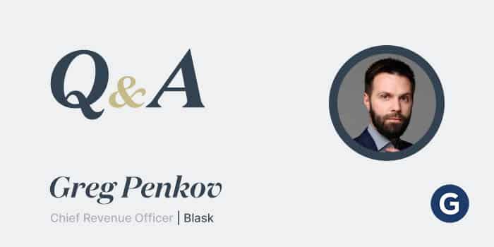 Greg Penkov: “Blask is all about removing uncertainty and letting companies innovate on solid data foundations”